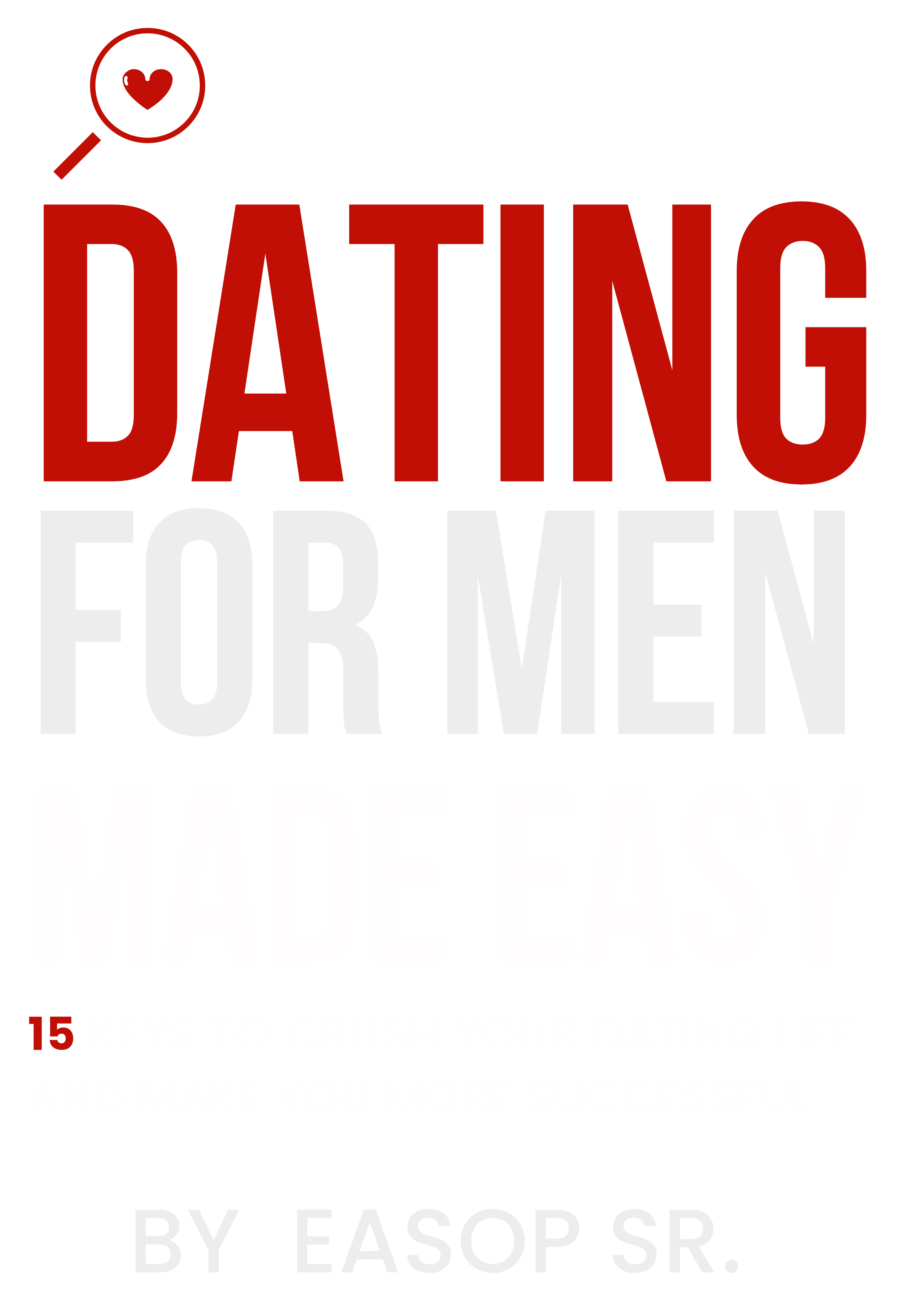 Dating for Men Made Easy